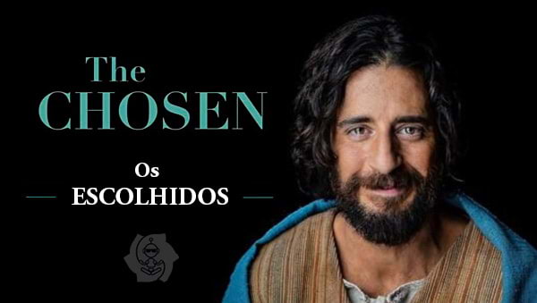 The Chosen – A vida de Jesus e os apóstolos - Grupo de Assistência